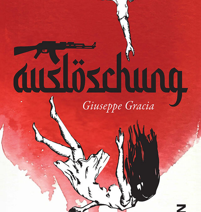 Buchcover: Giuseppe Gracia "Auslöschung"